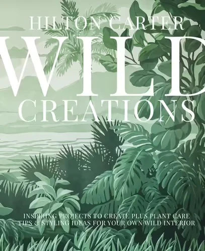 Wild Creations plant book - Hilton